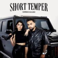 Short Temper Harman Aulakh mp3 song ringtone, Short Temper Harman Aulakh Ringtone Download - DjPunjab.Com.Mx