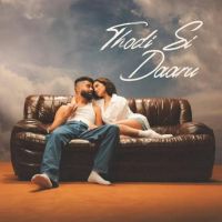Thodi Si Daaru AP Dhillon mp3 song ringtone, Thodi Si Daaru AP Dhillon Ringtone Download - DjPunjab.Com.Mx