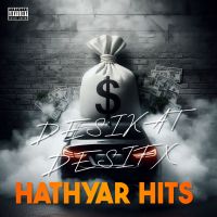 Hathyar Hits Desifx, Desikat, Dr Desi mp3 song ringtone, Hathyar Hits Desifx, Desikat, Dr Desi Ringtone Download - DjPunjab.Com.Mx