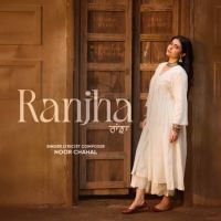 Ranjha Noor Chahal mp3 song ringtone, Ranjha Noor Chahal Ringtone Download - DjPunjab.Com.Mx