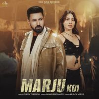 Marju Koi Gippy Grewal mp3 song ringtone, Marju Koi Gippy Grewal Ringtone Download - DjPunjab.Com.Mx