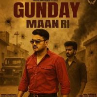 Gunday Maan Ri Nonu Rana mp3 song ringtone, Gunday Maan Ri Nonu Rana Ringtone Download - DjPunjab.Com.Mx