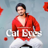 Cat Eyes Kulwinder Billa mp3 song ringtone, Cat Eyes Kulwinder Billa Ringtone Download - DjPunjab.Com.Mx