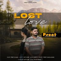 Lost Love Preet Chahal mp3 song ringtone, Lost Love Preet Chahal Ringtone Download - DjPunjab.Com.Mx
