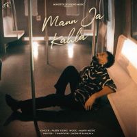 Mann Ja Kahla Parry Sidhu mp3 song ringtone, Mann Ja Kahla Parry Sidhu Ringtone Download - DjPunjab.Com.Mx