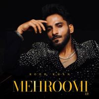 Chaa Rooh Khan mp3 song ringtone, Mehroomi Rooh Khan Ringtone Download - DjPunjab.Com.Mx