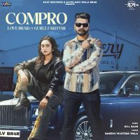 Compro Love Brar mp3 song ringtone, Compro Love Brar Ringtone Download - DjPunjab.Com.Mx