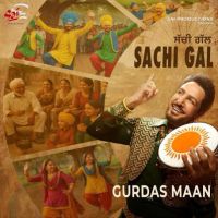 Sachi Gal Gurdas Maan mp3 song ringtone, Sachi Gal Gurdas Maan Ringtone Download - DjPunjab.Com.Mx