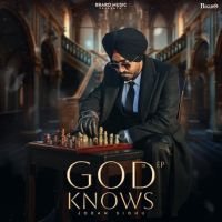 God Knows Joban Sidhu mp3 song ringtone, God Knows Joban Sidhu Ringtone Download - DjPunjab.Com.Mx