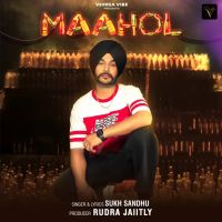 Maahol Sukh Sandhu mp3 song ringtone, Maahol Sukh Sandhu Ringtone Download - DjPunjab.Com.Mx